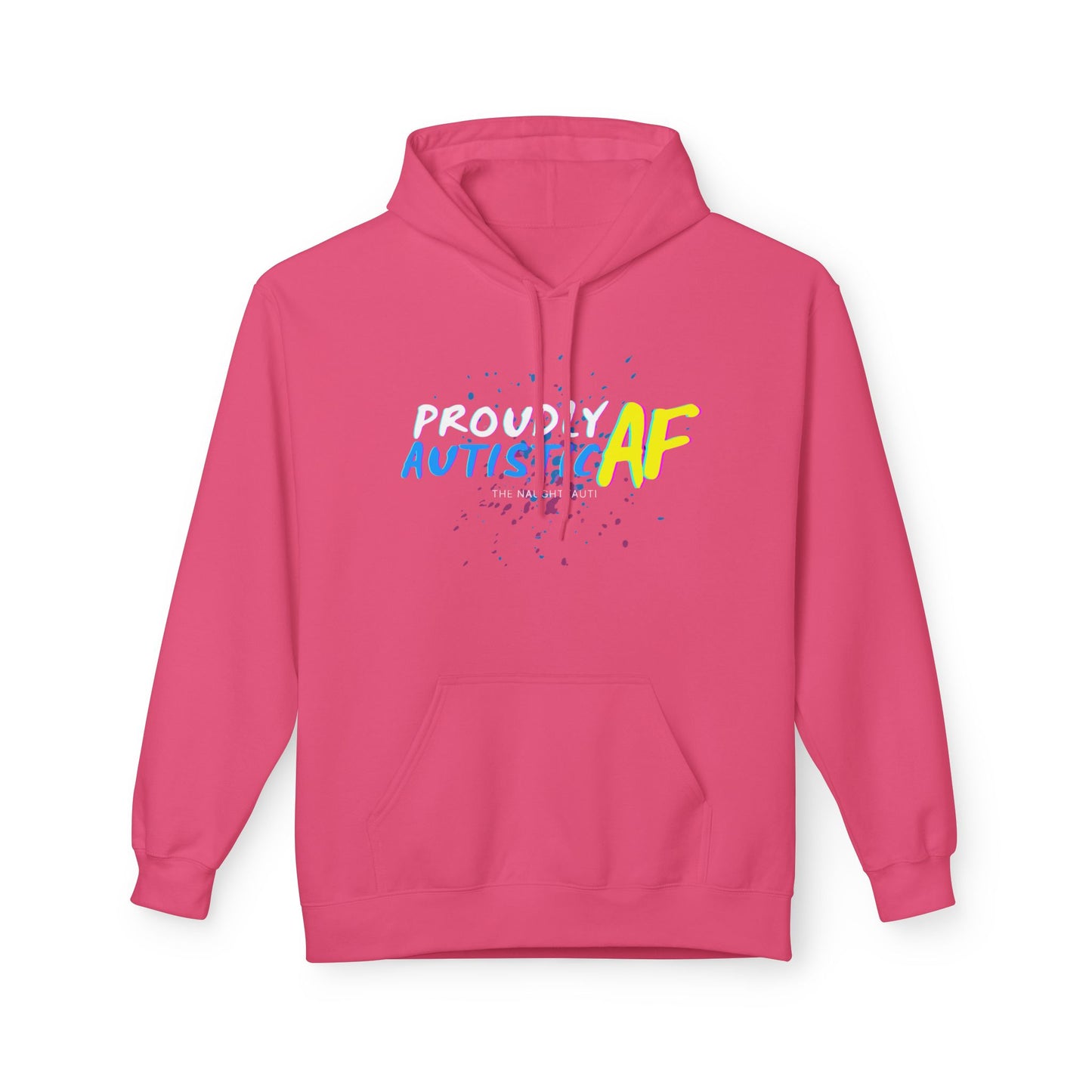 Proudly Autistic AF Fleece Hoodie | Midweight Softstyle