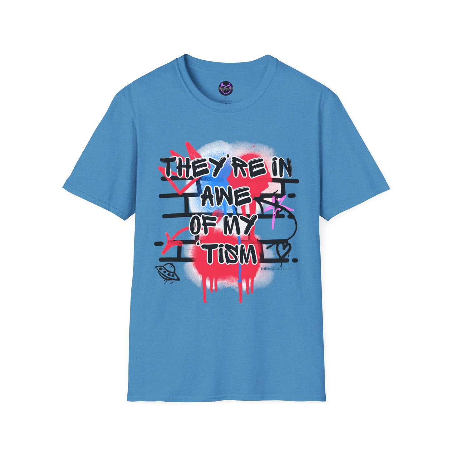 They're in Awe of My Tism T-Shirt | Fun & Humorous Autism Shirt