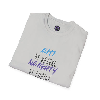 Auti By Nature, Naughty By Choice Tee