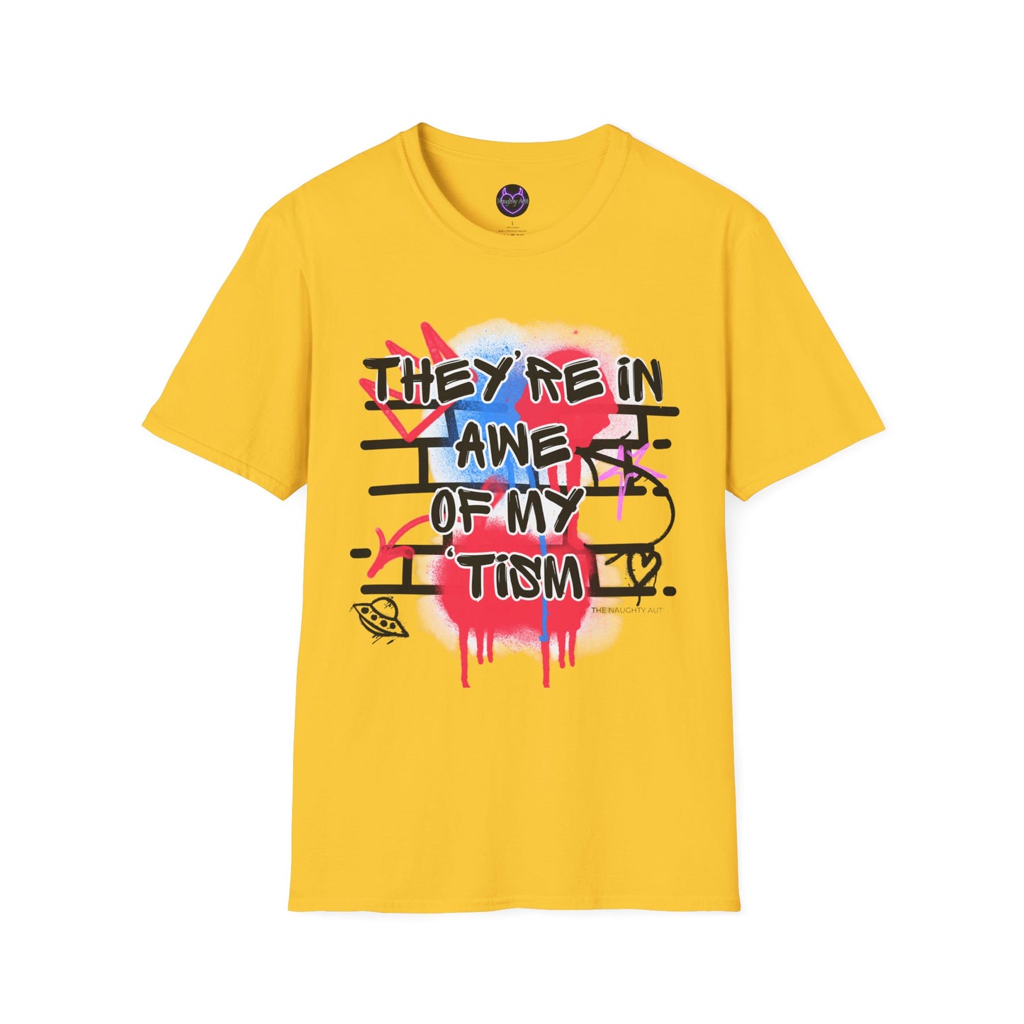 They're in Awe of My Tism T-Shirt | Fun & Humorous Autism Shirt