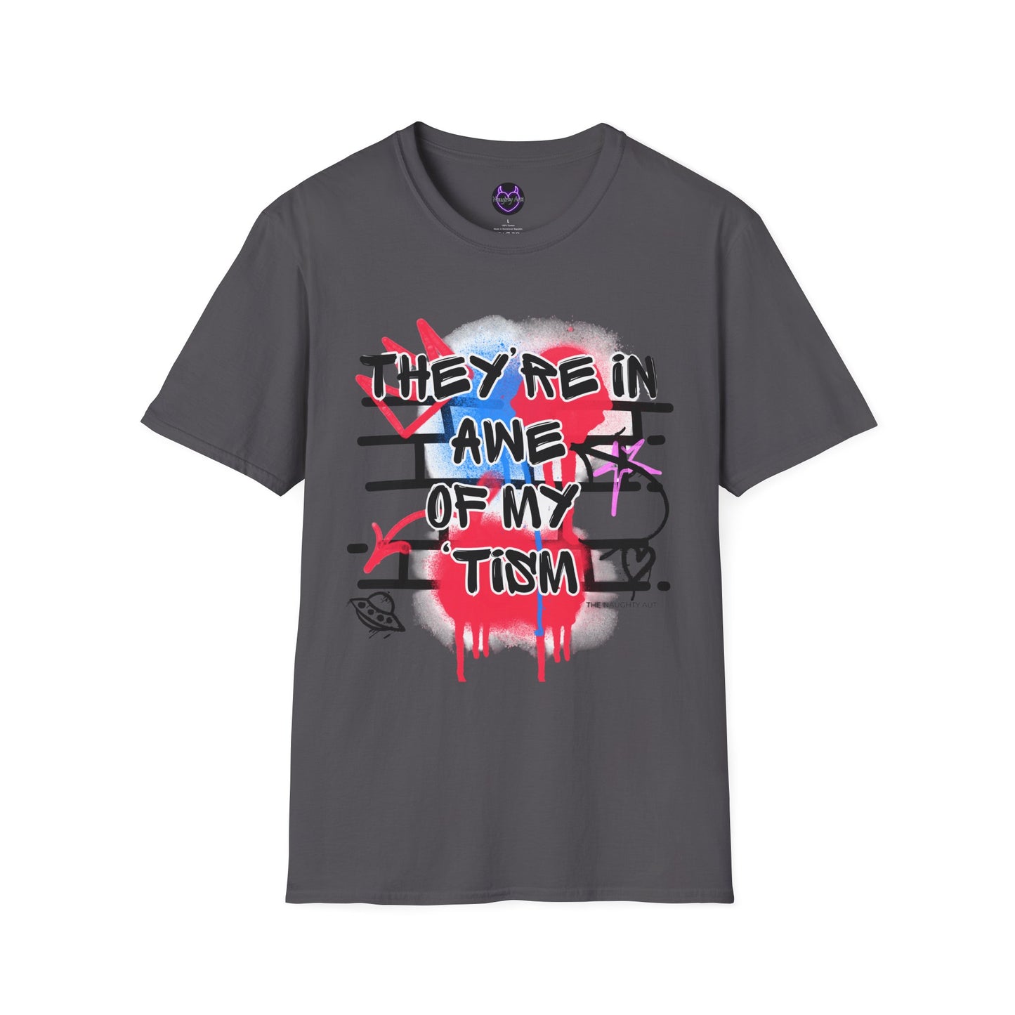 They're in Awe of My Tism T-Shirt | Fun & Humorous Autism Shirt