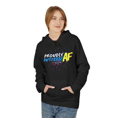 Proudly Autistic AF Fleece Hoodie | Midweight Softstyle