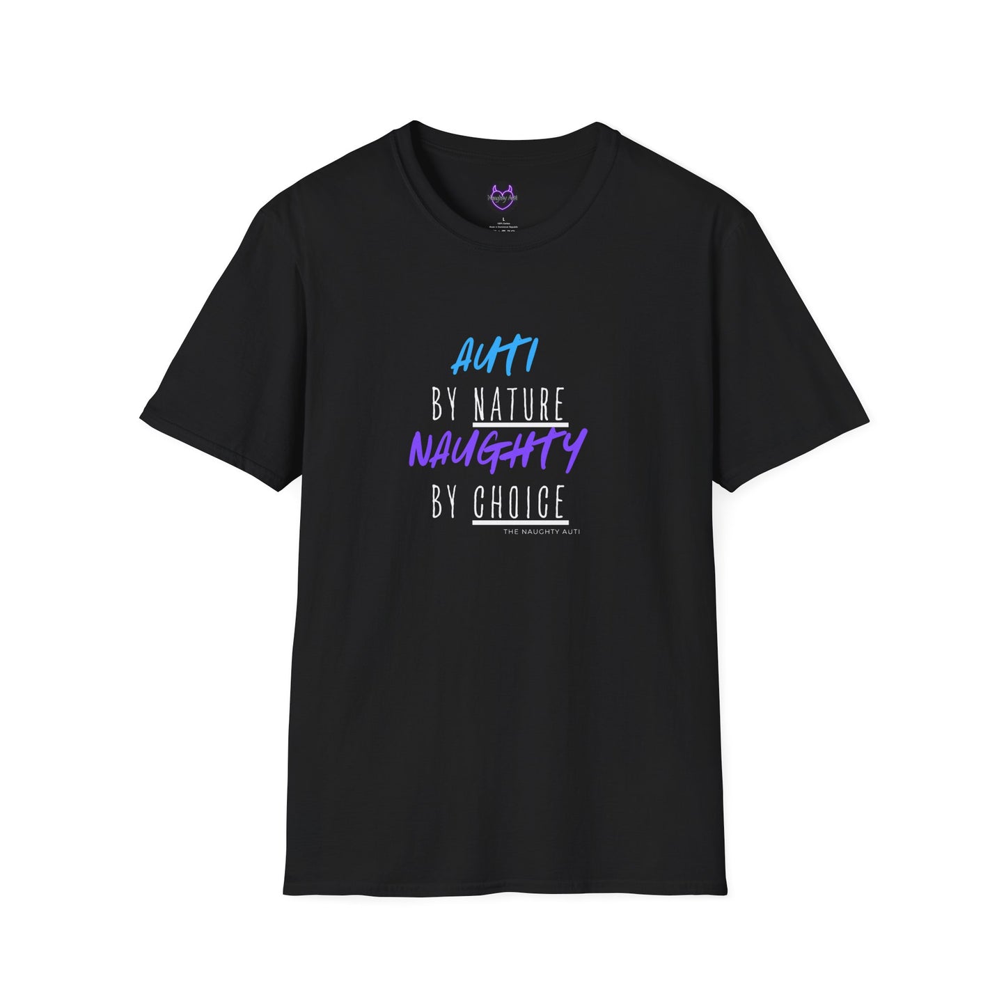 Auti By Nature, Naughty By Choice Tee