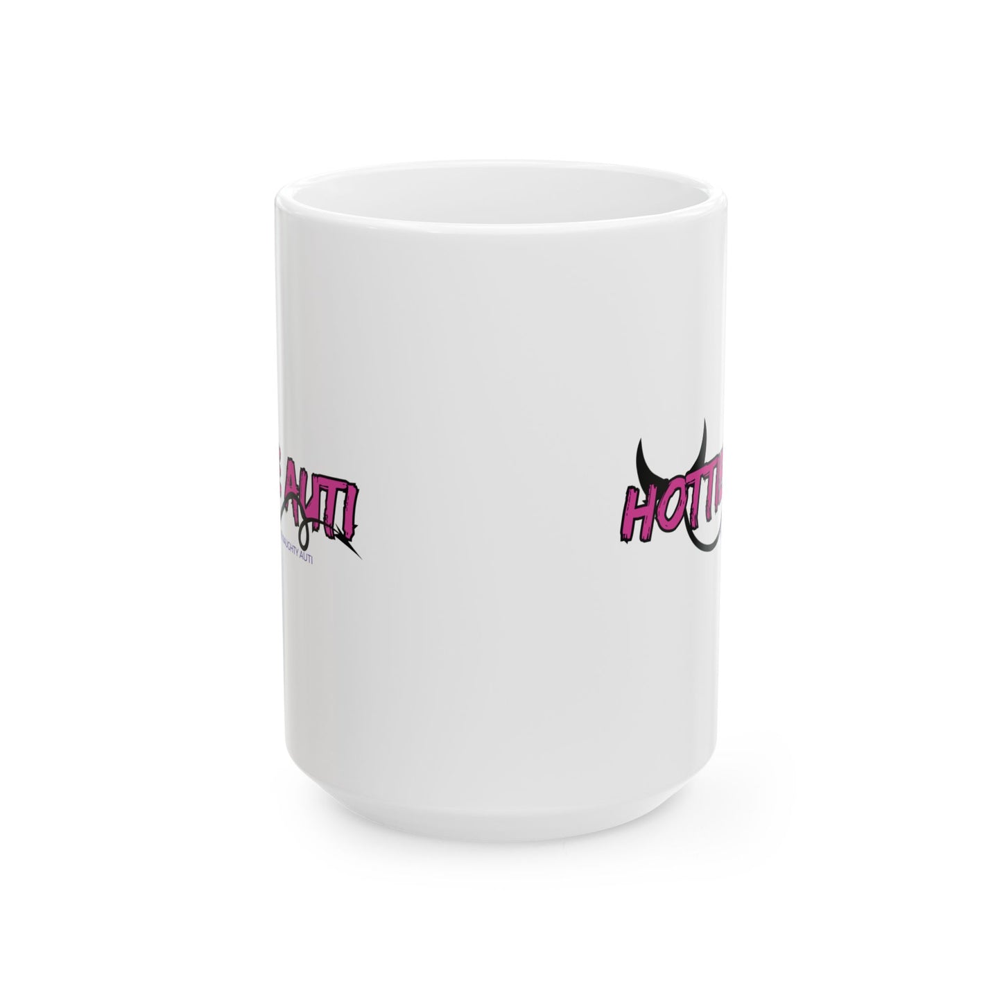 Mug Hottie Auti Fun 11oz & 15oz Coffee Cup